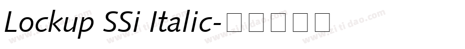 Lockup SSi Italic字体转换